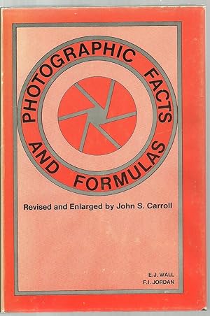 Seller image for Photographic Facts And Formulas for sale by Sabra Books