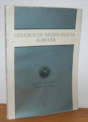 Seller image for ESTUDIOS DE ARQUEOLOGA ALAVESA. Tomo I for sale by EL RINCN ESCRITO