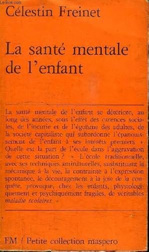Bild des Verkufers fr LA SANTE MENTALE DE L'ENFANT zum Verkauf von Le-Livre