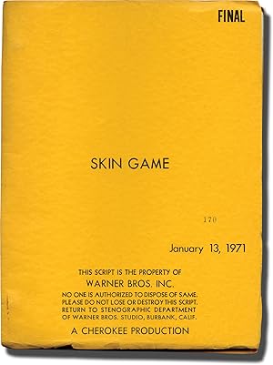 Skin Game (Original screenplay for the 1971 film)