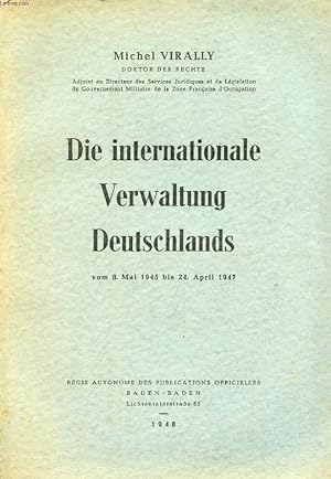 Image du vendeur pour DIE INTERNATIONALE VERWALTUNG DEUTSCHLANDS mis en vente par Le-Livre