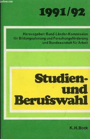 Bild des Verkufers fr STUDIEN- UND BERFUSWAHL, 1991/1992 zum Verkauf von Le-Livre