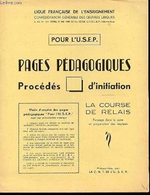 Seller image for POUR L'USEP : PROCEDES D'INITIATION / LA COURSE RELAIS (FICHE 5 + FICHE 6 + FICHE 7 + FICHE 8). for sale by Le-Livre