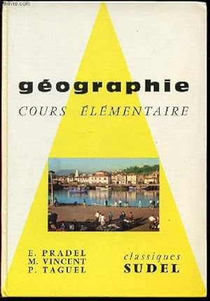 Seller image for GEOGRAPHIE : COURS ELEMENTAIRE - CLASSIQUES SUDEL. for sale by Le-Livre