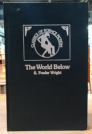 World Below (Classics of Science Fiction)