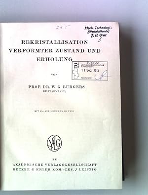 Rekristallisation verformter Zustand und Erholung. Handbuch der Metallphysik Band III, Zweiter Te...