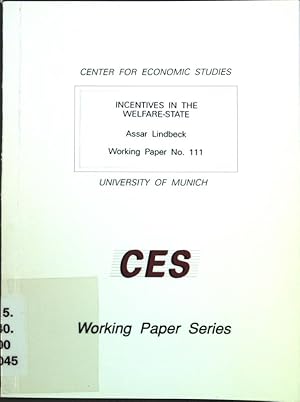 Imagen del vendedor de Incentives in the welfare-state; CES Working Paper Series No. 111; a la venta por books4less (Versandantiquariat Petra Gros GmbH & Co. KG)