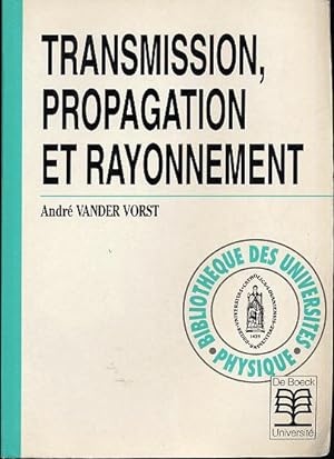 Immagine del venditore per Transmission, propagation et rayonnement venduto da L'ivre d'Histoires