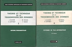 Théorie et technique de la transmission des données Tome 1 : Notions fondamentales, tome 2 : Syst...