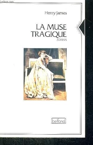 Image du vendeur pour LA MUSE TRAGIQUE mis en vente par Le-Livre