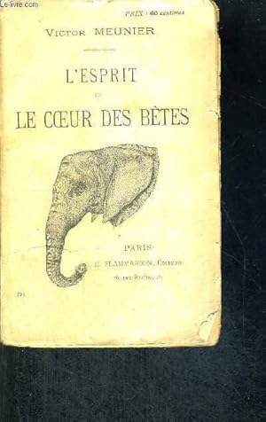 Bild des Verkufers fr L'ESPRIT ET LE COEUR DES BETES zum Verkauf von Le-Livre