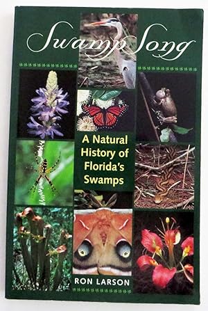 Swamp Song - Natural History of Florida's Swamps