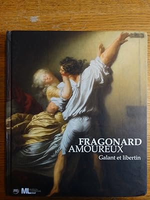 Bild des Verkufers fr Fragonard, Amoureux: Galant et libertin zum Verkauf von Mullen Books, ABAA