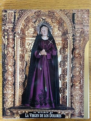 Seller image for El Retablo de La Virgen de los Dolores for sale by Mullen Books, ABAA