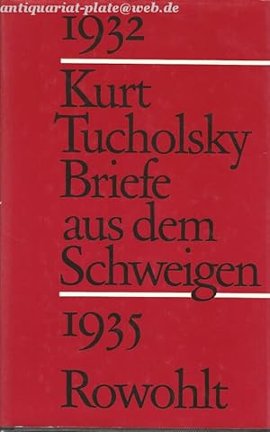 Briefe aus dem Schweigen. 1932 - 1935. Briefe an Nuuna.