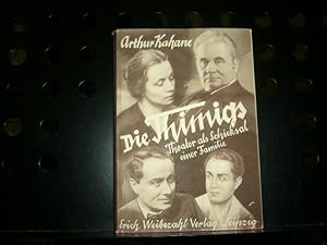 Seller image for Die Thimigs - Theater als Schicksal einer Familie for sale by Antiquariat im Kaiserviertel | Wimbauer Buchversand