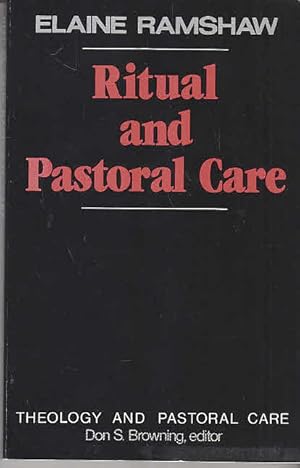 Immagine del venditore per Ritual and Pastoral Care (Theology & Pastoral Care) venduto da AMAHOFF- Bookstores