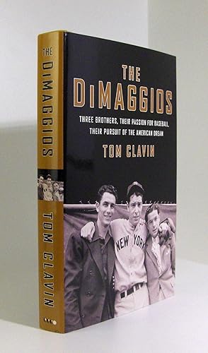 Seller image for The DiMaggios: Three Brothers, Their Passion for Baseball, Their Pursuit of the American Dream for sale by Neil Rutledge, Bookseller