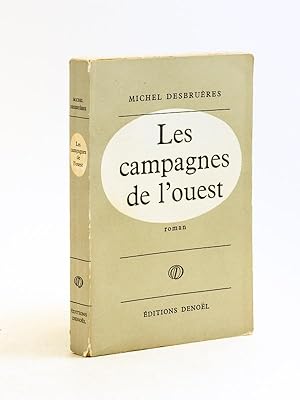 Seller image for Les Campagnes de l'Ouest [ Exemplaire abondamment corrig et annot par l'auteur ] for sale by Librairie du Cardinal