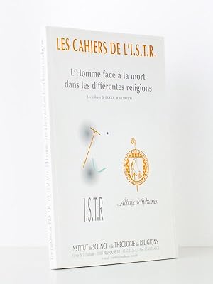 Image du vendeur pour L'homme face  la mort dans les diffrentes religions ( Les Cahiers de l'I.S.T.R. n 8 , 20031/1 ) - Actes du Colloque de l'Abbaye de Sylvans (du 31 octobre au 3 novembre 2002 ) mis en vente par Librairie du Cardinal