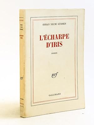 L'écharpe d'Iris [ Edition originale - Livre dédicacé par l'auteur ]