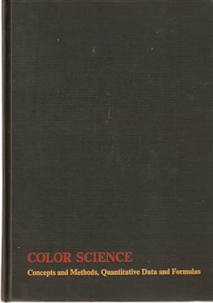 Imagen del vendedor de Color Science Concepts and Methods, Quantitative Data and Formulas a la venta por City Basement Books