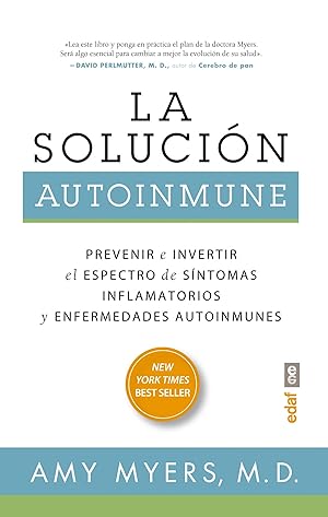 La soluci¢n autoinmune prevenir e invertir espectro sintomas y enfermedades autoinmunes