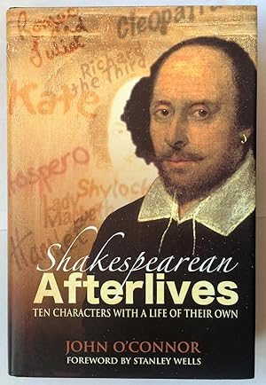 Seller image for Shakespearean Afterlives: Ten Characters with a Life of Their Own for sale by Beach Hut Books