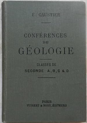 Conférences de géologie. - Classes de Seconde A, B, C & D.