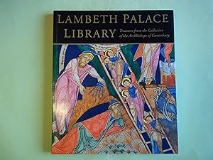 Image du vendeur pour Lambeth Palace Library: Treasures from the Collection of the Archbishops of Canterbury mis en vente par Carmarthenshire Rare Books
