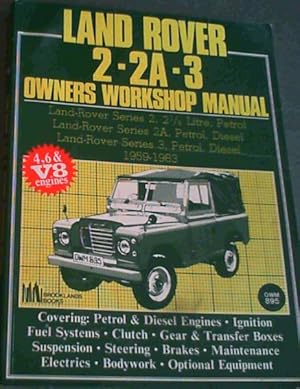 Land Rover 2/2A/3 1959-83 Owners Workshop Manual (Autobook Series of Workshop Manuals)