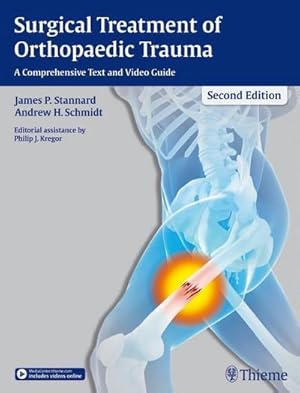 Bild des Verkufers fr Surgical Treatment of Orthopaedic Trauma : A Comprehensive Text and Video Guide zum Verkauf von AHA-BUCH GmbH