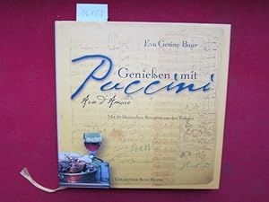 Bild des Verkufers fr Geniessen mit Puccini - Aria d`amore; Teil: Buch (ohne DVD). Mit 70 klassischen Rezepten aus der Toskana. zum Verkauf von Versandantiquariat buch-im-speicher