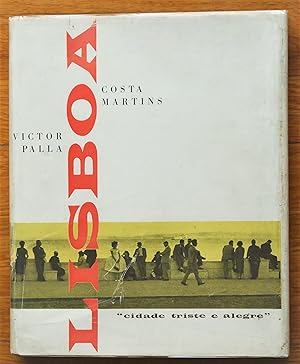 Seller image for Lisboa cidade triste et alegre [1959 1ST EDITION HARDCOVER WITH DUST JACKET - NICE COPY!] for sale by Studio Books