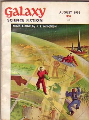Seller image for Galaxy August 1953, Minimum Sentence, The Trap, We're Civilized, Stamped Caution, Diplomatic Immunity, Mind Alone, + for sale by Nessa Books