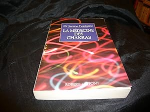 La Médecine Des Chakras