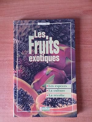 Imagen del vendedor de LES FRUITS EXOTIQUES les espces, la culture, la rcolte a la venta por KEMOLA