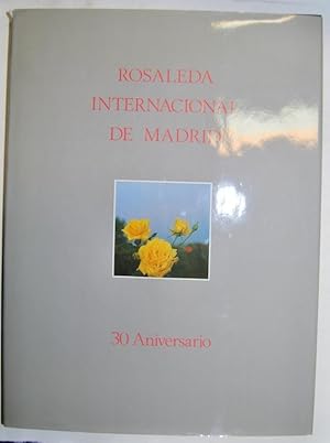 Imagen del vendedor de ROSALEDA INTERNACIONAL DE MADRID. XXX Aniversario a la venta por Fbula Libros (Librera Jimnez-Bravo)
