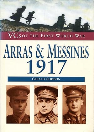 Seller image for Arras and Messines, 1917 (VCs of the First World War) for sale by Pendleburys - the bookshop in the hills
