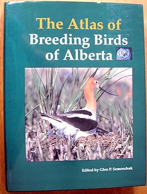 The Atlas of Breeding Birds of Alberta