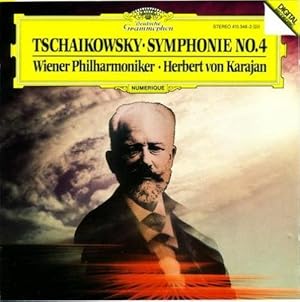 Tschaikowsky : Symphonie Nr. 4 / Peter Iljitsch Tschaikowsky; Wiener Philharmoniker, Herbert von ...