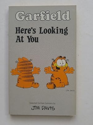 Seller image for GARFIELD HERE S LOOKING AT YOU for sale by ANTIQUARIAT Franke BRUDDENBOOKS