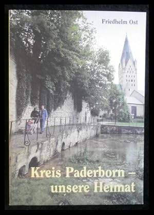 Bild des Verkufers fr Kreis Paderborn - unsere Heimat zum Verkauf von ANTIQUARIAT Franke BRUDDENBOOKS