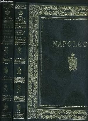 Bild des Verkufers fr NAPOLEON ET L'EMPIRE - 2 VOLUMES EN 2 TOMES - I + II - 1769-1815-1821 zum Verkauf von Le-Livre