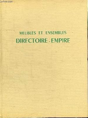 Bild des Verkufers fr MEUBLES ET ENSEMBLES DIRECTOIRE EMPIRE zum Verkauf von Le-Livre