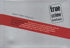 Seller image for TRUE CRIME BRIEFCASE. GREEN RIVER RUNNING, THE SOCIETY MURDERS, THE INFILTRATION, BROKEN LIVES. for sale by Black Stump Books And Collectables