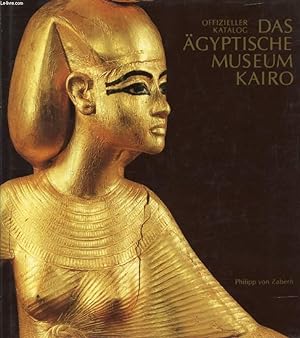 Bild des Verkufers fr DIE HAUPTWERKE IM GYPTISCHEN MUSEUM KAIRO (OFFIZIELLER KATALOG) zum Verkauf von Le-Livre