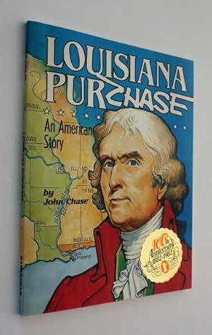 Louisiana Purchase: An American Story