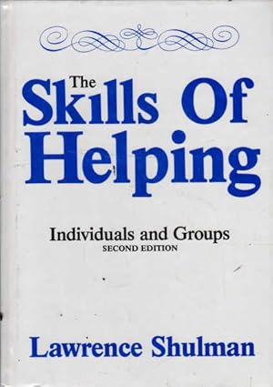 Seller image for The Skills of Helping: Individuals and Groups for sale by Goulds Book Arcade, Sydney