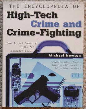 Imagen del vendedor de The Encyclopedia of High-Tech Crime and Crime-Fighting (Facts on File Crime Library) a la venta por Comic World